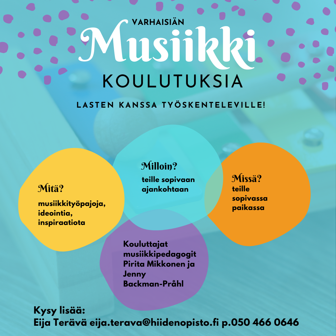 Räätälöityä musiikkikoulutusta lasten parissa työnkenteleville